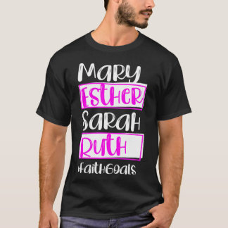 Christian Women Bible Mary Esther Sarah Ruth Goals Tシャツ