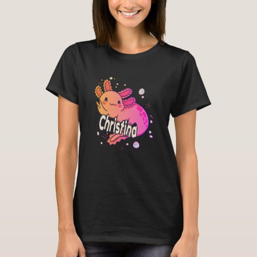 CHRISTINA – 愛らしいAXOLで美しい女の子の名前 Tシャツ (正面)