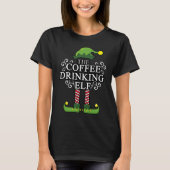 Christmas 2020 The Coffee Drinking Elf Merry Chris Tシャツ (正面)