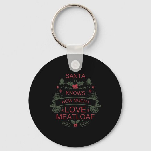 Christmas 2025 Meatloaf Shirt For Comfort Foodies  キーホルダー (正面)