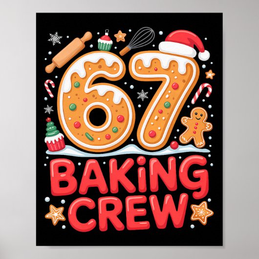 Christmas 67 Baking Crew Funny Meme Gingerbread Co ポスター (正面)