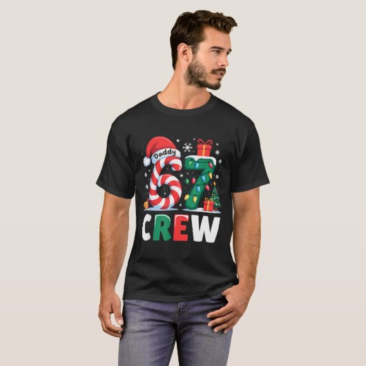 Christmas 67 Crew Daddy 6-7 Funny Matching Candy H Tシャツ (正面フル)