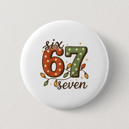 Christmas 67 Meme Six Seven 6-7 Funny Internet Jok 缶バッジ (正面)