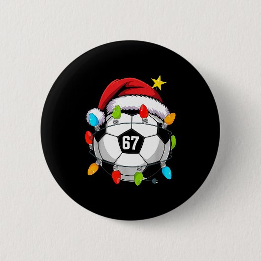 Christmas 67 Meme Soccer Ball Santa Hat Funny Xmas 缶バッジ (正面)