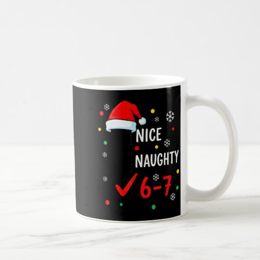 Christmas 6-7 Meme Nice Naughty Checklist Santa Ha コーヒーマグカップ (右)