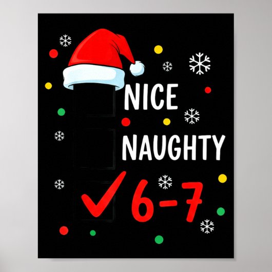 Christmas 6-7 Meme Nice Naughty Checklist Santa Ha ポスター (正面)