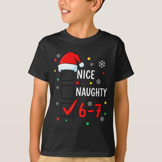 Christmas 6-7 Meme Nice Naughty Checklist Santa Ha Tシャツ (正面)