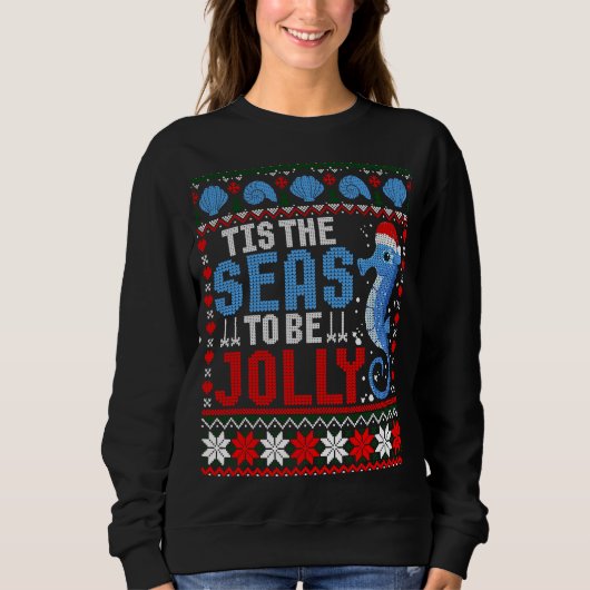 Christmas At The Beach  Tis The Seas To Be Jolly U スウェットシャツ (正面)