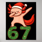 Christmas Axolotl Dabbing 67 Meme Six Seven Funny  ポスター (正面)