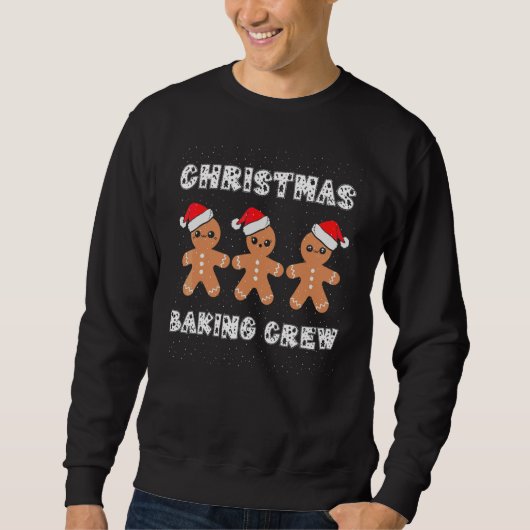 Christmas Baking Crew Gingerbread Men With Xmas Ha スウェットシャツ (正面)