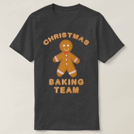 Christmas Baking Team Cookie Ginger Bread Tシャツ (デザイン正面)