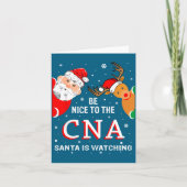 Christmas Be Nice To The Cna Santa Is Watching  カード (正面)