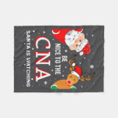 Christmas Be Nice To The Cna Santa Is Watching  フリースブランケット (正面(横))