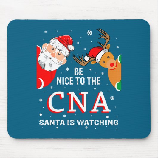 Christmas Be Nice To The Cna Santa Is Watching  マウスパッド (正面)