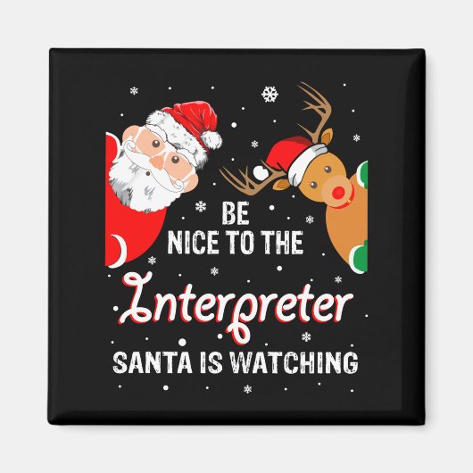 Christmas Be Nice To The Interpreter Santa Long Sl マグネット (正面)