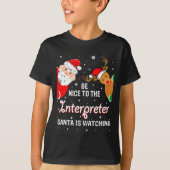Christmas Be Nice To The Interpreter Santa Long Sl Tシャツ (正面)
