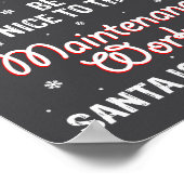 Christmas Be Nice To The Maintenance Worker Santa  ポスター (角)