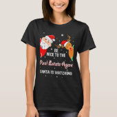 Christmas Be Nice To The Real Estate Agent Santa  Tシャツ (正面)