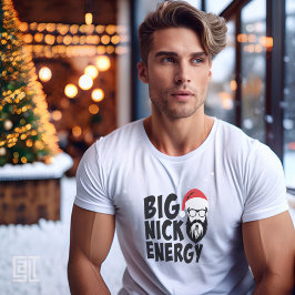 Christmas Big Nick Energy Tシャツ