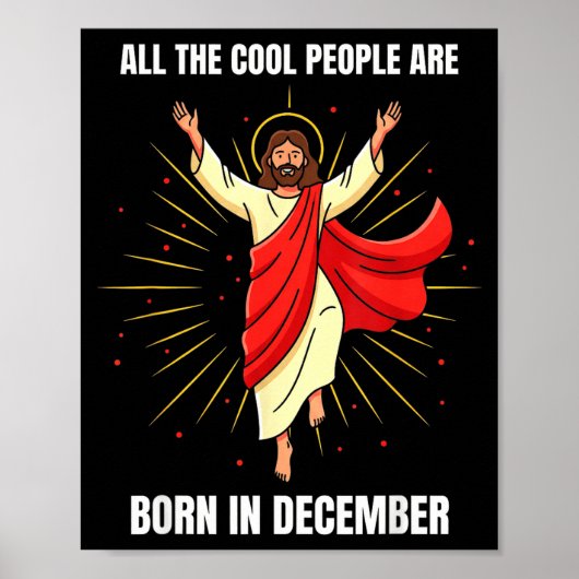 Christmas Birthday Humor Funny Jesus Born In Decem ポスター (正面)