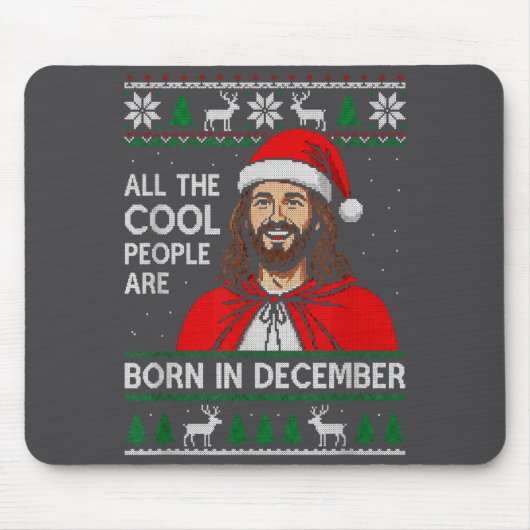 Christmas Birthday Humor Funny Jesus Born In Decem マウスパッド (正面)