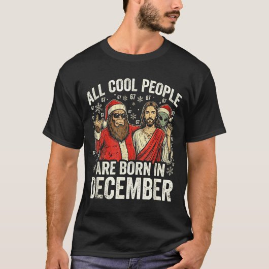 Christmas Birthday Humor Funny Jesus Born In Decem Tシャツ (正面)