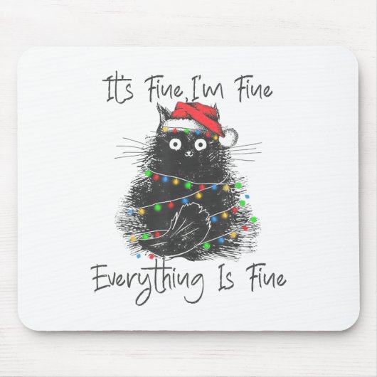 Christmas Black Cat It's Fine I'm Fine Everything  マウスパッド (正面)