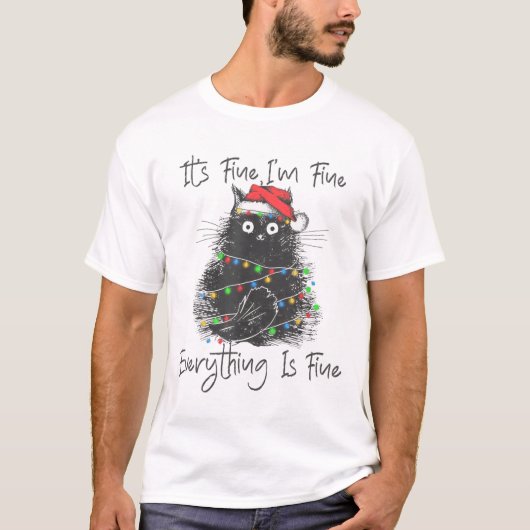 Christmas Black Cat It's Fine I'm Fine Everything Tシャツ (正面)