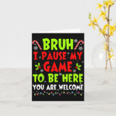 Christmas Bruh I Paused My Game To Be Here Funny S カード (黄色い花)