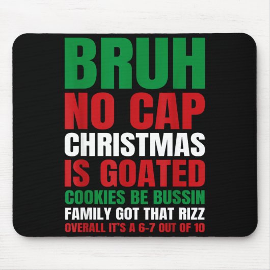 Christmas Bruh No Cap Cookies Bussin Funny Rizz Me マウスパッド (正面)
