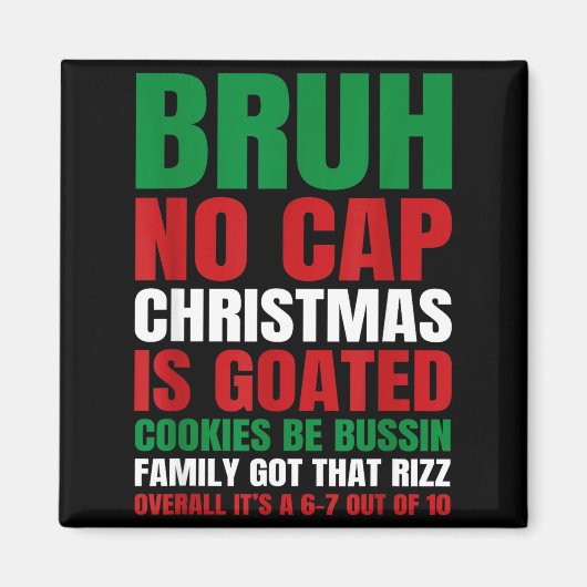 Christmas Bruh No Cap Cookies Bussin Funny Rizz Me マグネット (正面)