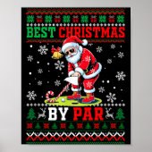 Christmas By Par Santa Sweater Playing Golf Golfer ポスター (正面)