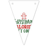 Christmas Calories Don't Count バンティングフラッグ (第1の旗)