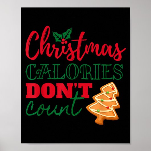 Christmas Calories Don't Count Funny Holiday  ポスター (正面)
