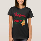 Christmas Calories Don't Count Funny Holiday  Tシャツ (正面)