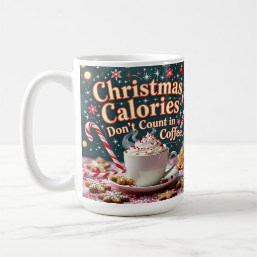 Christmas calories don't count in coffee コーヒーマグカップ (左)