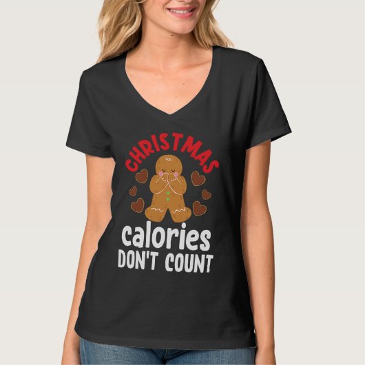 Christmas Calories Don't Count Tシャツ (正面)