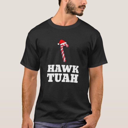 Christmas Candy Cane Hawk Tuah Spit On That Thang  Tシャツ (正面)