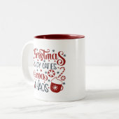 Christmas, Candy Canes, Cocoa & Chaos ツートーンマグカップ (正面左)