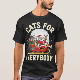 Christmas Cats for Everybody Holiday Santa Cat  Tシャツ