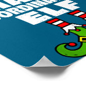 Christmas Chaos Coordinator Elf Funny Xmas Holiday ポスター (角)