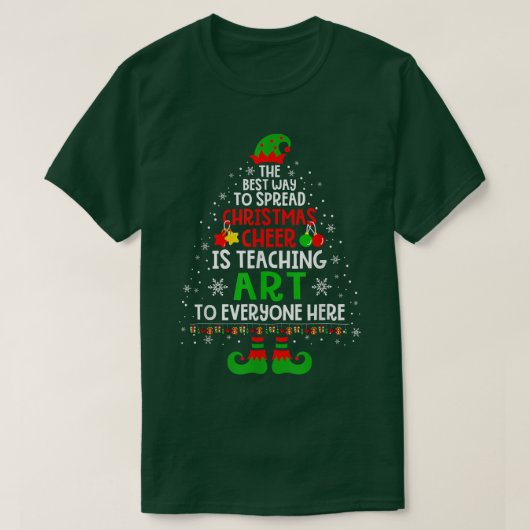 Christmas Cheer Is Teaching Art Santa Elf Teacher Tシャツ (デザイン正面)