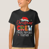 Christmas Crew Making Memories Together Xmas Light Tシャツ (正面)