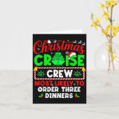 Christmas Cruise Crew Most Likely To Order Three D カード (黄色い花)