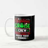 Christmas Cruise Crew Most Likely To Order Three D コーヒーマグカップ (左)