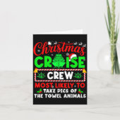 Christmas Cruise Crew Most Likely To Take Cs Towel カード (正面)