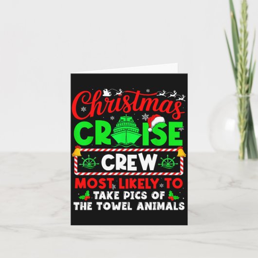Christmas Cruise Crew Most Likely To Take Cs Towel カード (正面)