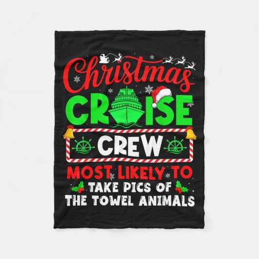 Christmas Cruise Crew Most Likely To Take Cs Towel フリースブランケット (正面)