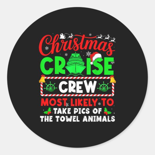 Christmas Cruise Crew Most Likely To Take Cs Towel ラウンドシール (正面)
