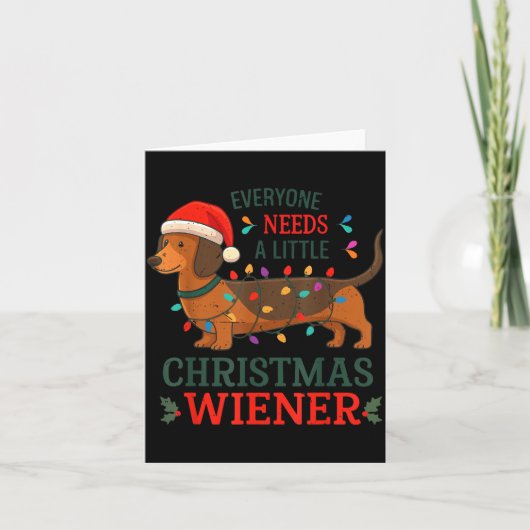 Christmas Dachshund Everyone Need Weiner Dog Pajam カード (正面)